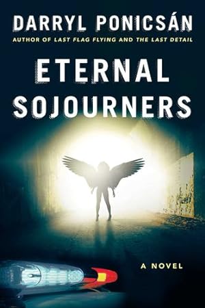 Imagen del vendedor de Eternal Sojourners: A Novel by Ponicsán, Darryl [Hardcover ] a la venta por booksXpress