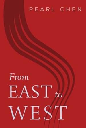 Imagen del vendedor de From East to West by Zhi Ping Chen, Pearl [Paperback ] a la venta por booksXpress