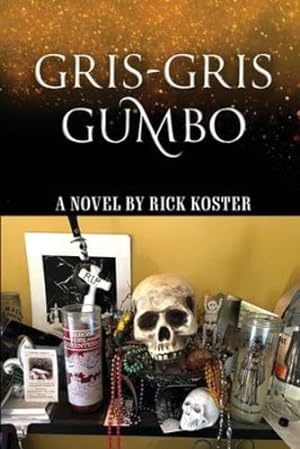 Immagine del venditore per Gris-Gris Gumbo by Koster, Rick [Paperback ] venduto da booksXpress