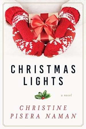 Imagen del vendedor de Christmas Lights: A Novel by Pisera Naman, Christine [Paperback ] a la venta por booksXpress