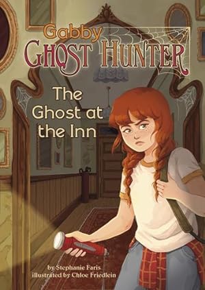 Seller image for The Ghost at the Inn (Gabby Ghost Hunter) by Faris, Stephanie [Paperback ] for sale by booksXpress