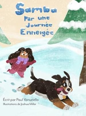 Bild des Verkufers fr Samba par une Journée Enneigée (French Edition) by Yanuziello, Paul [Hardcover ] zum Verkauf von booksXpress