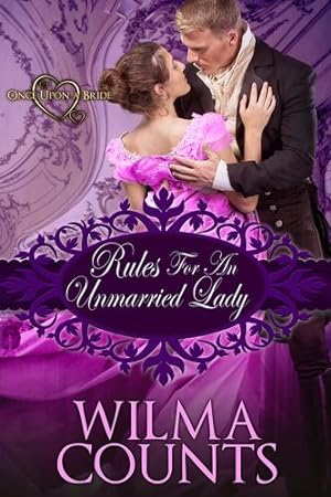 Bild des Verkufers fr Rules for an Unmarried Lady (Once Upon a Bride) by Counts, Wilma [Paperback ] zum Verkauf von booksXpress