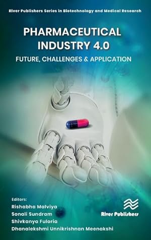 Bild des Verkufers fr Pharmaceutical industry 4.0: Future, Challenges & Application zum Verkauf von moluna