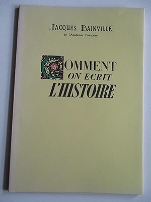 Comment on écrit l'histoire