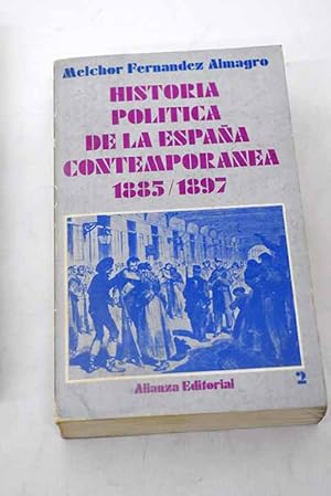 Historia política de la España contemporánea, tomo II