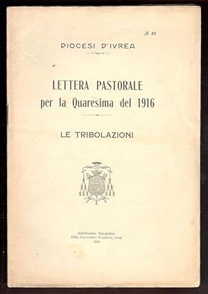 Lettera pastorale per la quaresima del 1916. Le tribolazioni