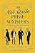 Seller image for The Not Quite Prime Ministers: Leaders of the Opposition 17832020 [Hardcover ] for sale by booksXpress