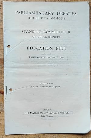 Education Bill Official Report - (Parliamentary Debates) Thursday, 21st February, 1946