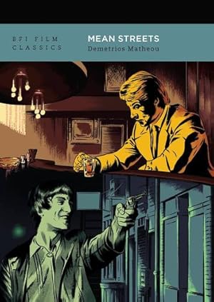 Seller image for Mean Streets (BFI Film Classics) by Matheou, Demetrios [Paperback ] for sale by booksXpress