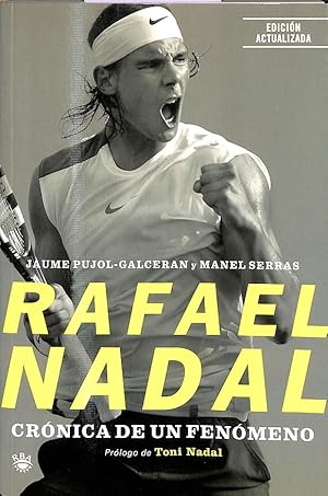 Seller image for RAFAEL NADAL CRONICA DE UN FENMENO (LA VANGUARDIA). for sale by Librera Smile Books