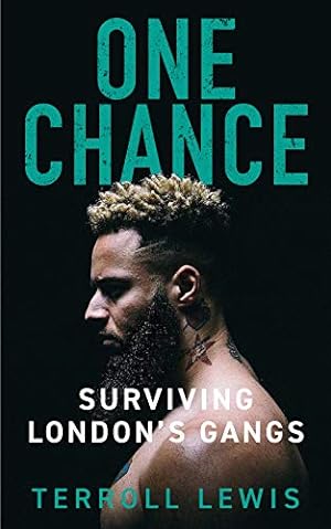 Seller image for One Chance: Surviving London's Gangs for sale by WeBuyBooks