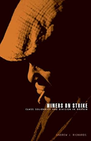Seller image for Miners on Strike: Class Solidarity and Division in Britain (Economies of Asia) [Soft Cover ] for sale by booksXpress