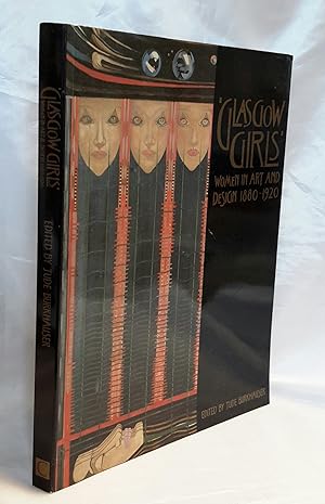 Seller image for Glasgow Girls. Women in Art and Design 1880-1920. for sale by Addyman Books