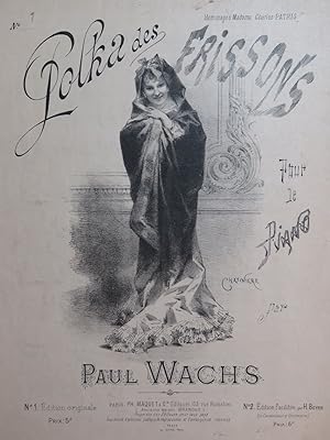 Seller image for WACHS Paul Polka des Frissons Piano ca1890 for sale by partitions-anciennes