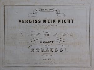STRAUSS Josef Vergiss Mein Nicht Piano ca1850