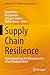 Seller image for Supply Chain Resilience: Reconceptualizing Risk Management in a Post-Pandemic World (Springer Series in Supply Chain Management) [Soft Cover ] for sale by booksXpress
