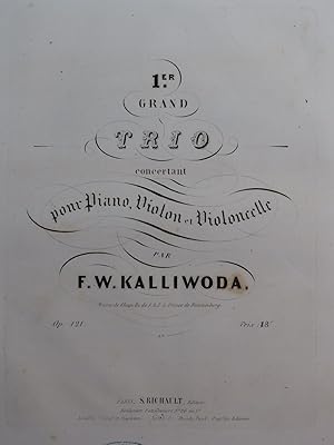 Seller image for KALLIWODA J. W. Grand Trio No 1 Piano Violoncelle Violon ca1845 for sale by partitions-anciennes