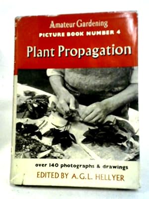 Bild des Verkufers fr Plant Propagation (no.4) zum Verkauf von World of Rare Books