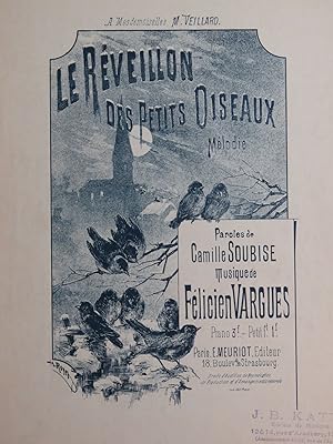 Seller image for VARGUES Flicien Le Rveillon des Petits Oiseaux Chant Piano ca1890 for sale by partitions-anciennes