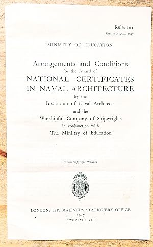 Imagen del vendedor de National Certificates In Naval Architecture 1947 (Arrangements and Conditions for the Award of) a la venta por Shore Books