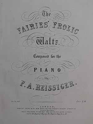 Seller image for REISSIGER F. A. The Fairies Frolic Waltz Piano XIXe sicle for sale by partitions-anciennes