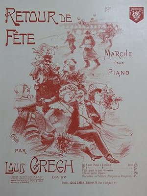 Seller image for GREGH Louis Retour de fte Piano 1904 for sale by partitions-anciennes