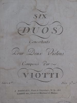 VIOTTI J. B. Six Duos Livre Ier W 4 pour deux Violons ca1785