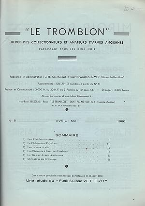 Image du vendeur pour Le Tromblon / Les pistolets  coffre - Le Phnomne Enjalbert - Les canons  vis - Les pistolets  Bassinet-Tambour - Le Tir aux armes anciennes - Chronique du bricolage mis en vente par PRISCA