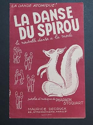 Seller image for La Danse du Spirou Pharaon Stoquart Danse Chant for sale by partitions-anciennes