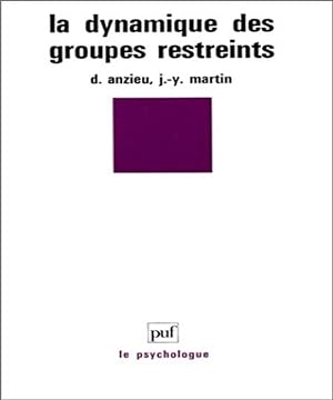 Seller image for La dynamique des groupes restreints for sale by Dmons et Merveilles
