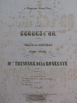 TRESVAUX DE LA ROSELAYE Madame Les Gerbes d'Or Piano 4 mains XIXe