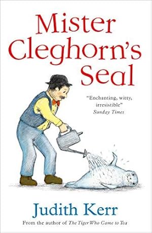 Immagine del venditore per Mister Cleghorns Seal: A classic and unforgettable childrens book from the author of The Tiger Who Came To Tea venduto da WeBuyBooks 2