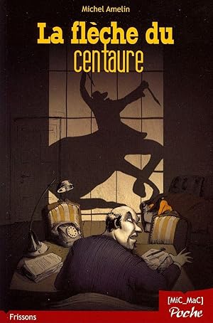 La flèche du centaure