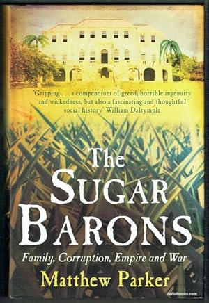 Seller image for The Sugar Barons: Family, Corruption, Empire And War for sale by Hall of Books