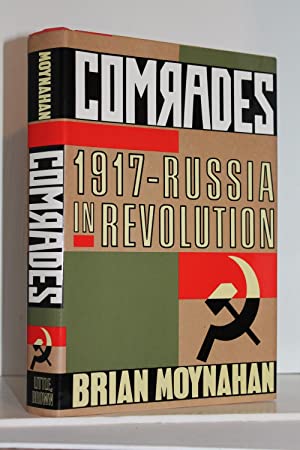 Seller image for Comrades: 1917-Russia in Revolution for sale by Genesee Books