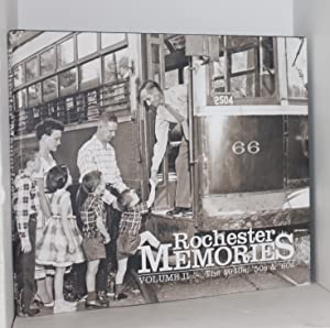 Seller image for Rochester Memories: Volume II (The 1940s, '50s & '60s, Volume 2) for sale by Genesee Books