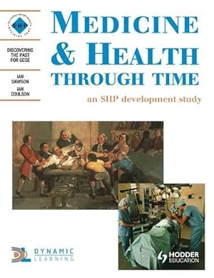 Bild des Verkufers fr Medicine & Health Through Time: an SHP Development Study zum Verkauf von WeBuyBooks 2