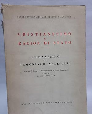 Seller image for Cristianesimo e Ragion di Stato, L'umanesimo e il Demoniaco Nell'Arte for sale by Libros de Ultramar Alicante
