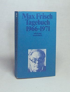 Imagen del vendedor de Tagebuch : 1966 - 1971 / Max Frisch a la venta por Versandantiquariat Buchegger