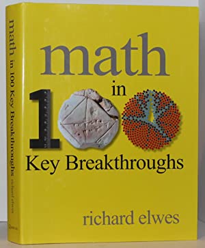 Seller image for Math in 100 Key Breakthroughs for sale by Genesee Books