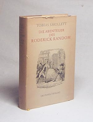 Seller image for Die Abenteuer des Roderick Random / Tobias Smollett. [Nach d. bers. von W. Chr. S. Mylius. Zeichn. von George Cruikshank] for sale by Versandantiquariat Buchegger