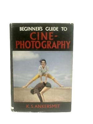 Imagen del vendedor de Beginner's Guide to Cine-Photography a la venta por World of Rare Books