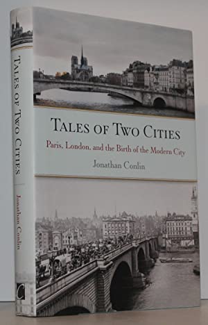 Seller image for Tales of Two Cities: Paris, London and the Birth of the Modern City for sale by Genesee Books