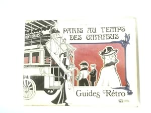 Image du vendeur pour Paris Au Temps Des Omnibus mis en vente par World of Rare Books