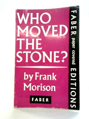 Seller image for Who Moved the Stone? for sale by World of Rare Books