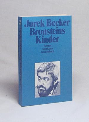 Seller image for Bronsteins Kinder : Roman / Jurek Becker for sale by Versandantiquariat Buchegger