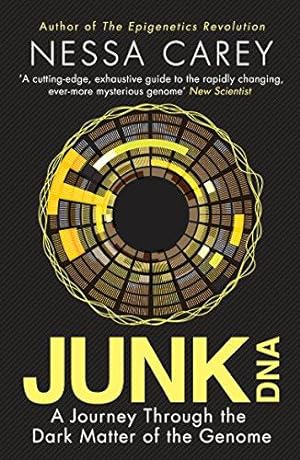 Imagen del vendedor de Junk DNA: A Journey Through the Dark Matter of the Genome a la venta por WeBuyBooks