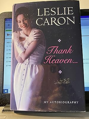 Thank Heaven: My Autobiography