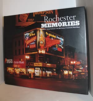 Seller image for Rochester Memories (Volume IV: Greater Rochester in the 20th Centrury: A Community Photo Album) for sale by Genesee Books